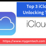 Top 3 iCloud Unlock Tools